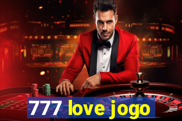 777 love jogo